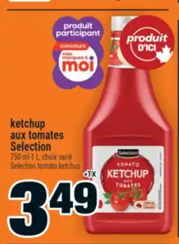Super C ketchup aux tomates Selection | Selection tomato offer