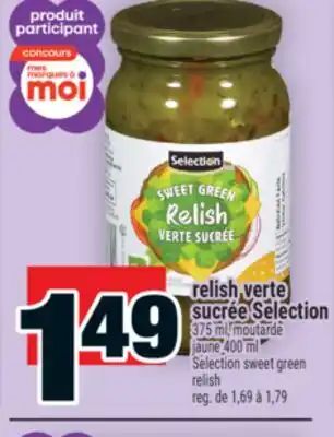 Super C RELISH VERTE SUCRÉE SELECTION | SELECTION SWEET GREEN RELISH offer