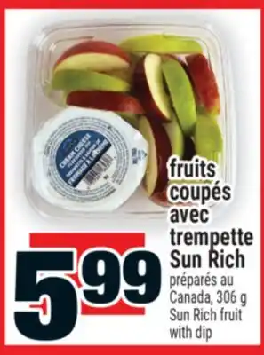Super C fruits coupés avec trempette Sun Rich | Sun Rich fruit with dip offer