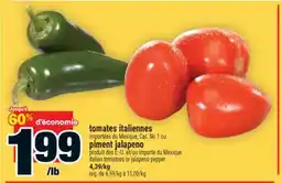 Super C tomates italiennes ou piment jalapeno | italian tomatoes or jalapeno pepper offer