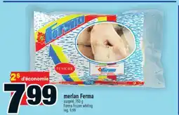 Super C Ferma merlan surgelé, 750 g / frozen whiting Ferma offer