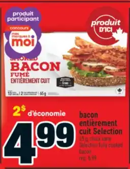 Super C bacon entièrement cuit Selection | Selection fully cooked offer