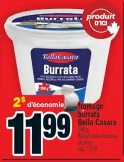 Super C fromage burrata Bella Casara | Bella Casara burrata cheese offer