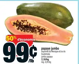 Super C PAPAYE JUMBO | JUMBO PAPAYA offer