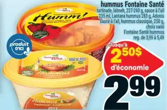 Super C hummus Fontaine Santé | Fontaine Santé hummus offer