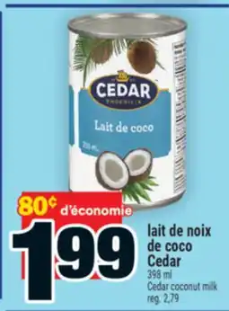 Super C lait de noix de coco Cedar | Cedar coconut milk offer
