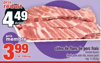 Super C CÔTES DE FLANC DE PORC FRAIS | FRESH PORK SIDE RIBS offer