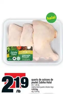 Super C quarts de cuisses de poulet Zabiha Halal | Zabiha Halal quarter chicken legs offer