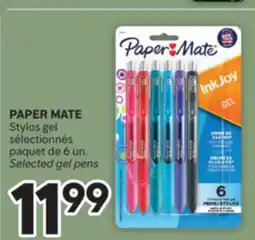 Brunet PAPER MATE Stylos gel sélectionnés paquet de 6 un offer