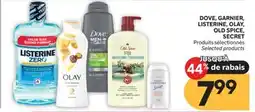 Brunet DOVE, GARNIER, LISTERINE, OLAY, OLD SPICE, SECRET Produits sélectionnés offer