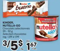 Brunet KINDER, NUTELLA-GO Chocolats sélectionnés offer