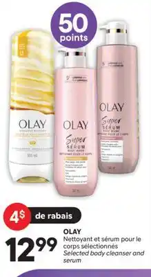 Brunet OLAY Nettoyant et sérum pour le corps sélectionnés offer