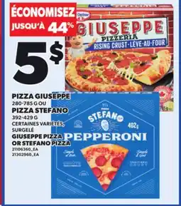 Provigo GIUSEPPE PIZZA, 280-785 G OR STEFANO PIZZA, 392-429 G offer