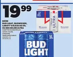 Provigo BUD LIGHT, BUDWEISER, LABATT'S BLEUE OU 50, OU MICHELOB ULTRA, 12X341/355 ML offer