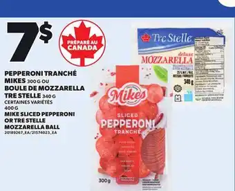 Provigo MIKE SLICED PEPPERONI, 300 G OR TRE STELLE MOZZARELLA BALL, 340 G offer
