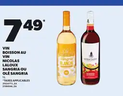 Provigo VIN BOISSON AU VIN NICOLAS LALOUX SANGRIA OU OLÉ SANGRIA, 1 L offer