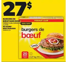 Provigo NO NAME BEEF BURGERS, 2,27 KG offer
