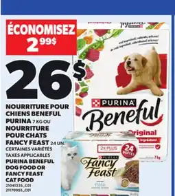 Provigo PURINA BENEFUL DOG FOOD, 7 KG OR FANCY FEAST CAT FOOD, 24 UN offer