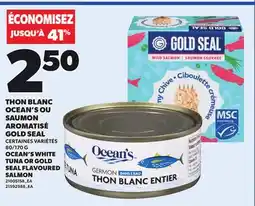 Provigo OCEAN'S WHITE TUNA OR GOLD SEAL FLAVOURED SALMON, 80/170 G offer