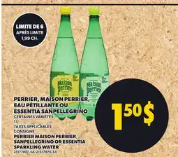 Provigo PERRIER, MAISON PERRIER, SANPELLEGRINO OR ESSENTIA SPARKLING WATER, 1 L offer