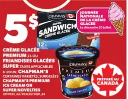 Provigo CHAPMAN'S PREMIUM ICE CREAM, 2 L OR SUPER NOVELTIES, 6-20 UN offer