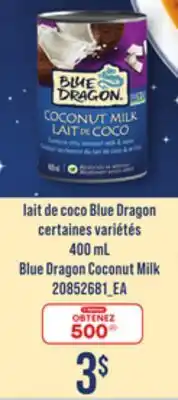 Provigo BLUE DRAGON COCONUT MILK, 400 ML offer