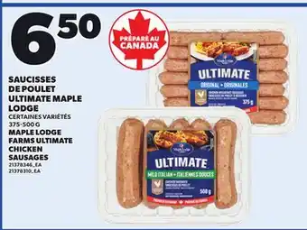 Provigo MAPLE LODGE FARMS ULTIMATE CHICKEN SAUSAGES, 375-500 G offer