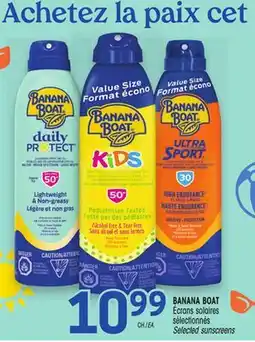Uniprix BANANA BOAT Écrans solaires sélectionnés/Selected sunscreens offer