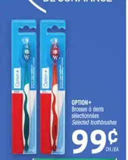 Uniprix OPTION+ Brosses à dents sélectionnées/Selected toothbrushes offer