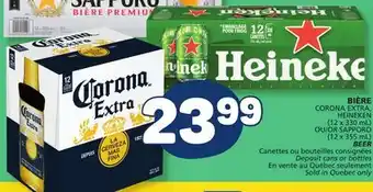 Marché Bonichoix CORONA EXTRA, HEINEKEN (12 x 330 mL) or SAPPORO (12 x 355 mL) BEER offer