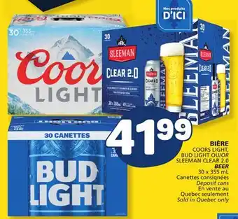 Marché Bonichoix COORS LIGHT, BUD LIGHT OR SLEEMAN CLEAR 2.0 BEER offer