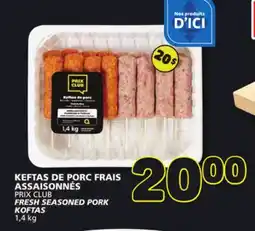 Marché Bonichoix PRIX CLUB FRESH SEASONED PORK KOFTAS offer