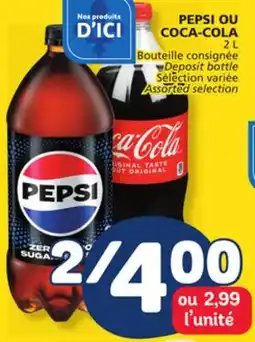 Marché Bonichoix PEPSI OR COCA-COLA offer