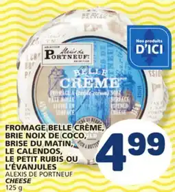 Marché Bonichoix ALEXIS DE PORTNEUF CHEESE offer