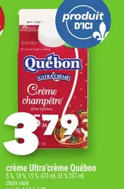 Marche Ami CRÈME ULTRA'CRÈME QUÉBON offer