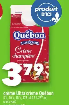 Marche Ami CRÈME ULTRA'CRÈME QUÉBON offer