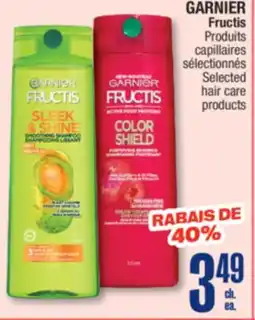 Jean Coutu GARNIER Fructis Selected hair care products offer