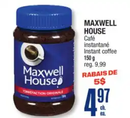 Jean Coutu MAXWELL HOUSE Instant coffee offer
