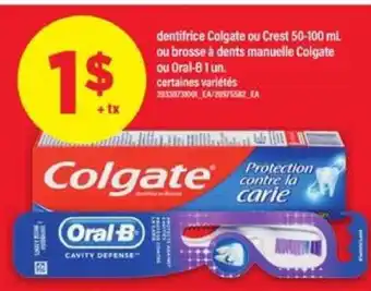 Maxi Colgate ou Crest dentifrice ou brosse à dents offer
