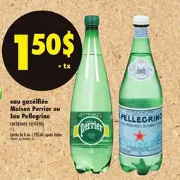 Maxi eau gazéifiée Maison Perrier ou San Pellegrino offer