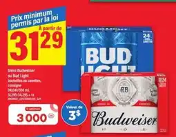 Maxi Budweiser ou Bud Light offer