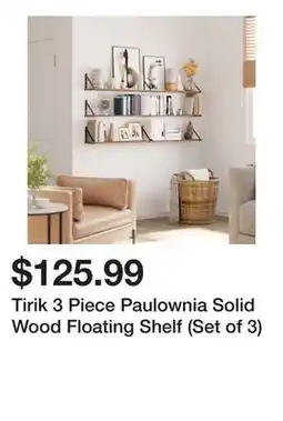 Wayfair Tirik 3 Piece Paulownia Solid Wood Floating Shelf (Set of 3) offer