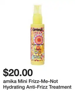 Sephora amika Mini Frizz-Me-Not Hydrating Anti-Frizz Treatment offer