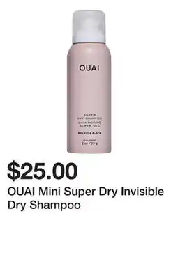 Sephora OUAI Mini Super Dry Invisible Dry Shampoo offer