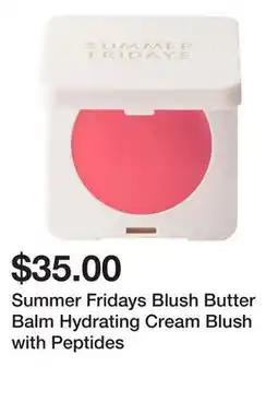 Sephora Summer Fridays Blush Butter Balm Hydrating Cream Blush with Peptides offer