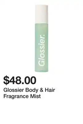 Sephora Glossier Body & Hair Fragrance Mist offer