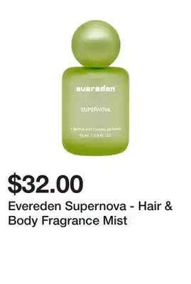 Sephora Evereden Supernova - Hair & Body Fragrance Mist offer