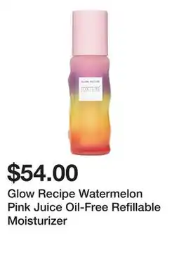 Sephora Glow Recipe Watermelon Pink Juice Oil-Free Refillable Moisturizer offer