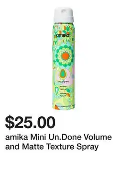 Sephora amika Mini Un.Done Volume and Matte Texture Spray offer