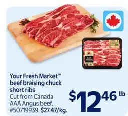 Walmart Your Fresh Market beef braising chuck short ribs offer